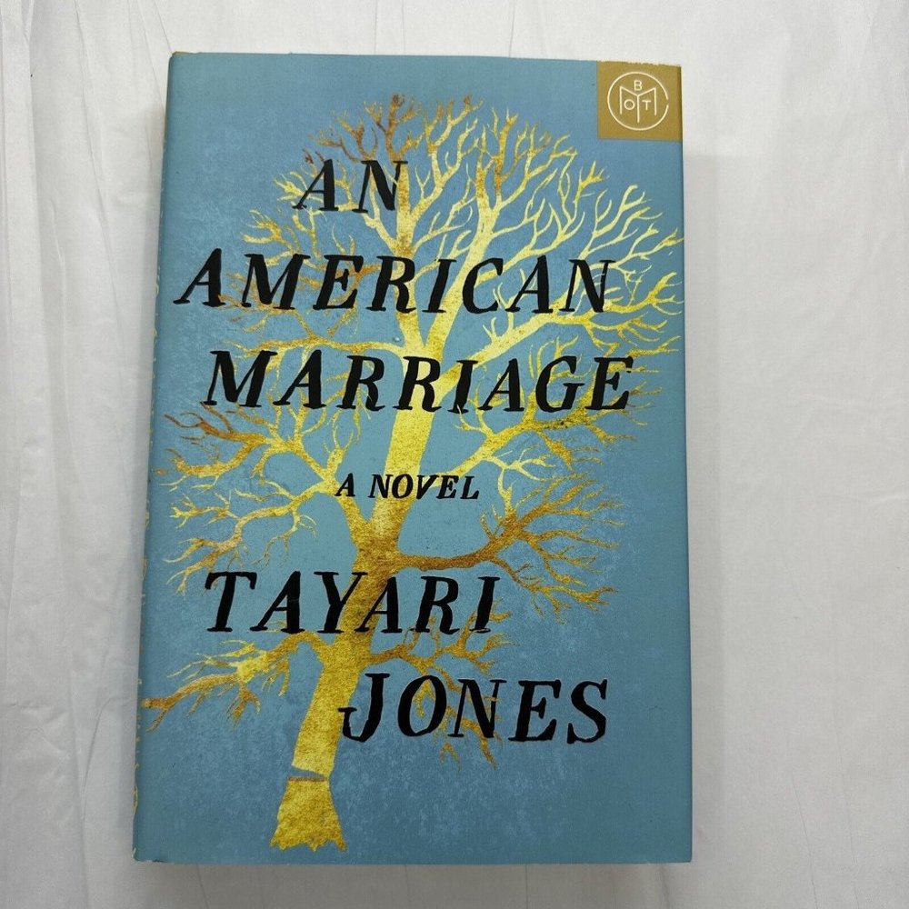 An American Marriage : A Novel by Tayari Jones (2018, Hardcover)